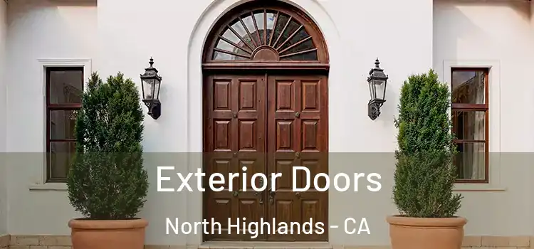 Exterior Doors North Highlands - CA