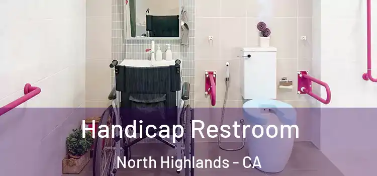 Handicap Restroom North Highlands - CA