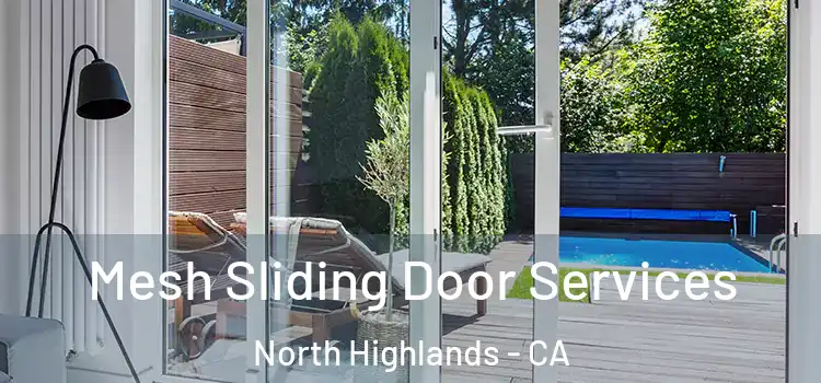 Mesh Sliding Door Services North Highlands - CA